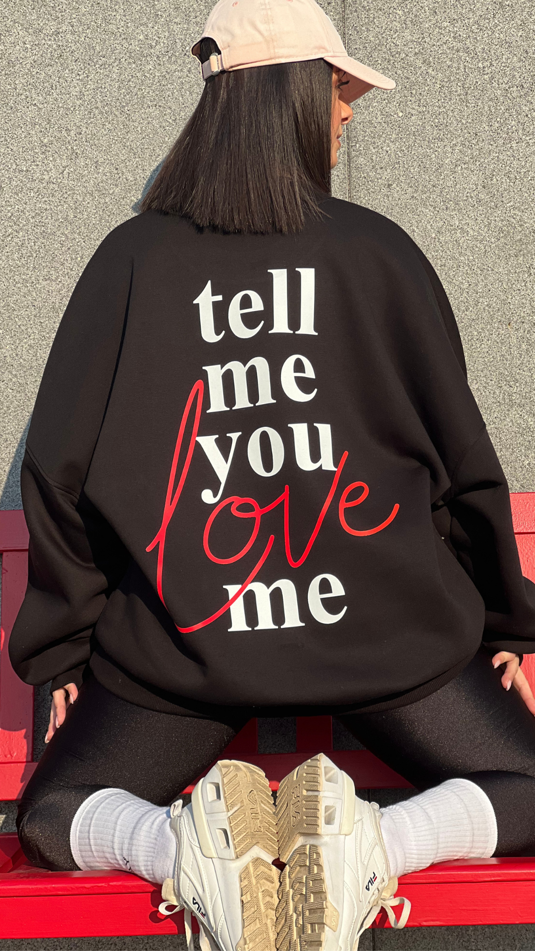 OVERSIZED CREWNECK - TELL ME YOU LOVE ME -