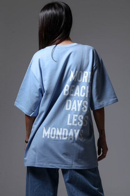 MORE BEACH DAYS _ OVERSIZED  T-SHIRT